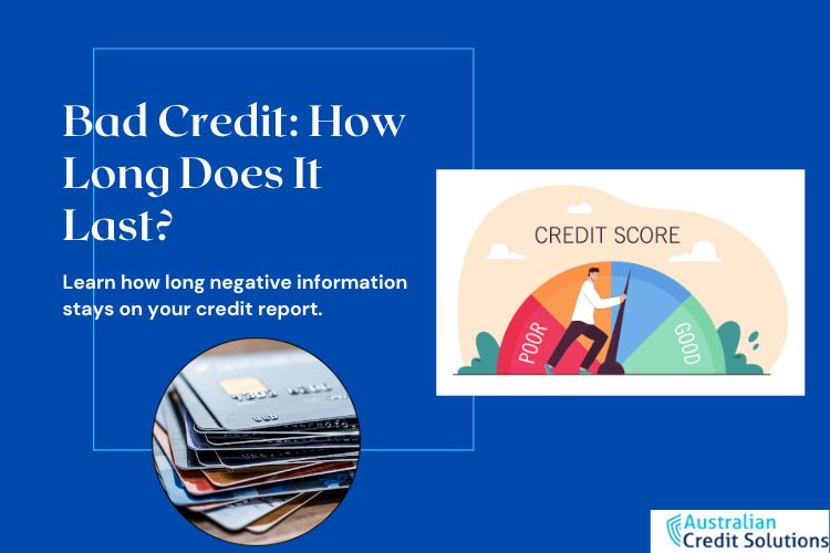 Bad Credit: How Long Does It Last?